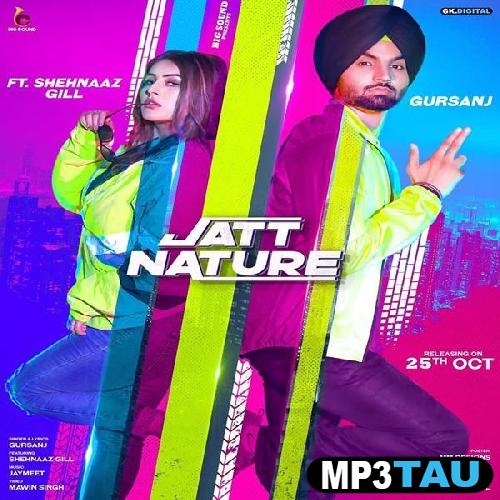 Jatt-Nature-Shehnaz-Gill Gursanj mp3 song lyrics